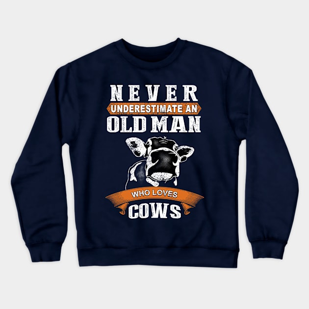 never underestimate an old man who loves cows Crewneck Sweatshirt by buibatoan